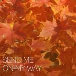 album image guy meets girl Send Me on My Way - Single