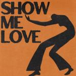 album image show me love Show Me Love (with Tyla)